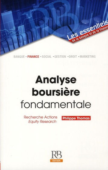 ANALYSE BOURSIERE FONDAMENTALE. RECHERCHE ACTION - EQUITY RESEARCH