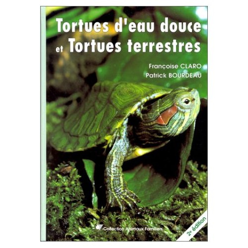 Tortues d'eau douce et tortues terrestres. 2e édition