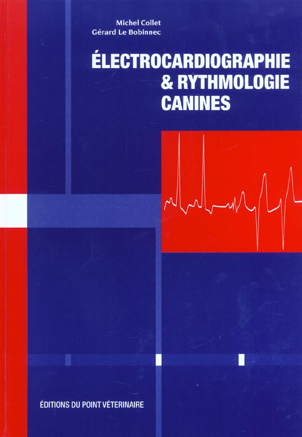 Electrocardiographie et rythmologie canines
