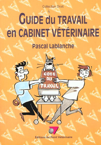 Guide du travail en cabinet vétérinaire