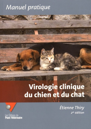 Virologie clinique du chien et du chat. 2e édition