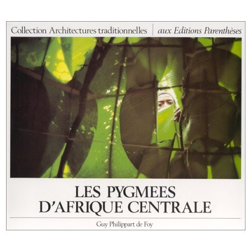 LES PYGMEES D'AFRIQUE CENTRALE