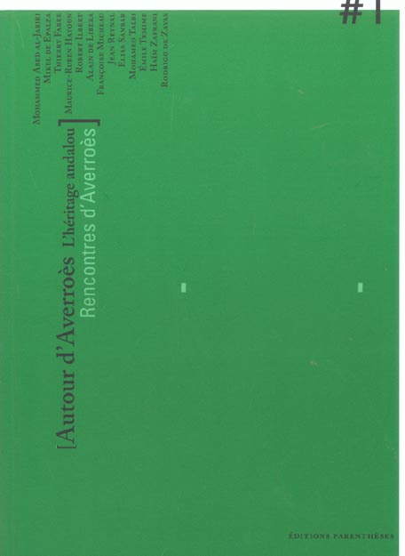 Autour d'Averroès. L'héritage andalou