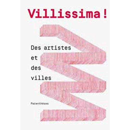Villissima ! Des artistes et des villes