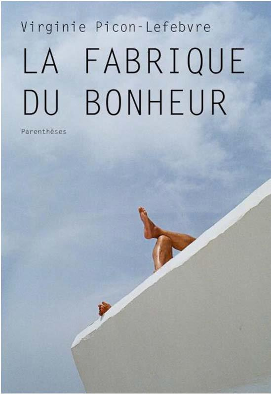 LA FABRIQUE DU BONHEUR