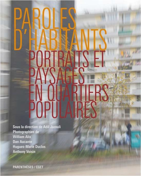 Paroles d'habitants. Portraits et paysages en quartiers populaires