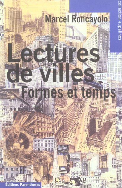 LECTURES DE VILLES - FORMES ET TEMPS