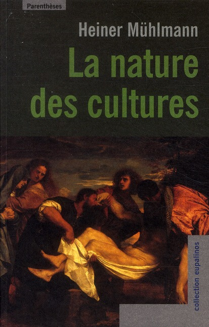 LA NATURE DES CULTURES
