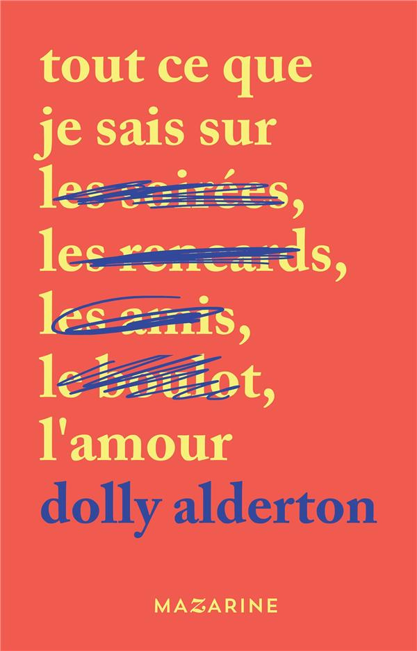 TOUT CE QUE JE SAIS SUR L'AMOUR