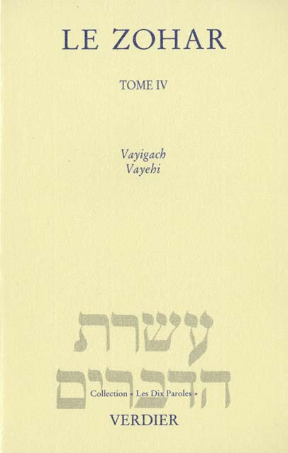 Le Zohar Tome 4. [Genèse Vayigach