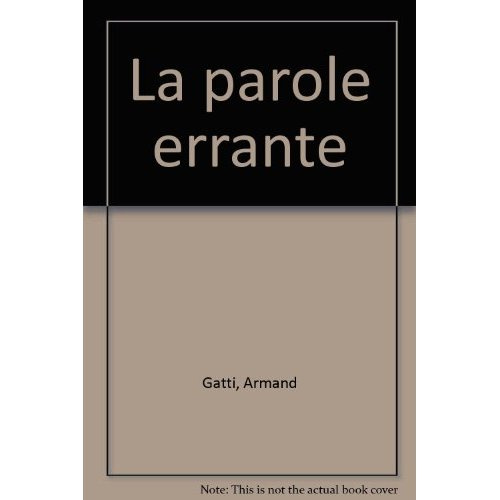 La parole errante