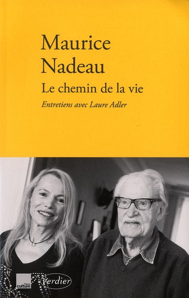Le chemin de la vie. Entretiens avec Laure Adler