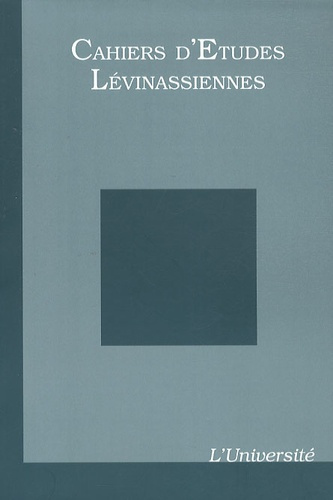 Cahiers d'Etudes Lévinassiennes N° 10 : L'Université