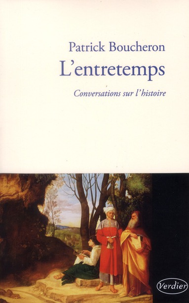 L'entretemps. Conversations sur l'histoire