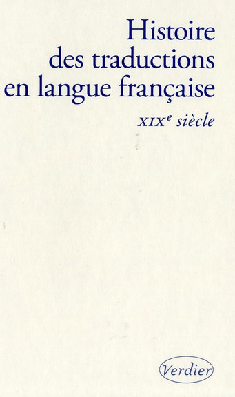 Histoire des traductions en langue française. XIXe siècle, 1815-1914
