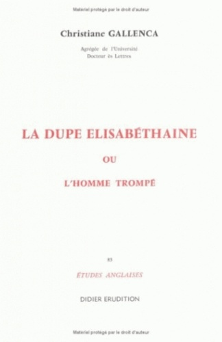 La Dupe élizabéthaine ou l'homme trompé