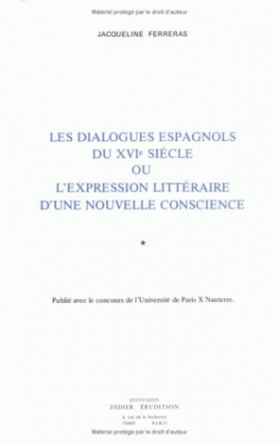 Les Dialogues espagnols du XVIe siècle ou l'expression littéraire d'une nouvelle conscience