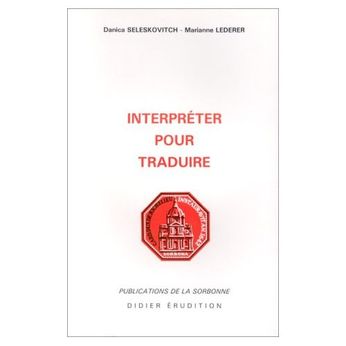 INTERPRETER POUR TRADUIRE. 3ème édition