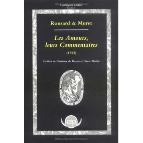 LES AMOURS, LEURS COMMENTAIRES. Texte de 1553