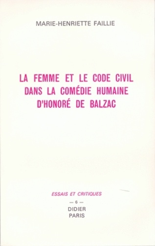 La femme et le code civil dans la comédie humaine d'Honoré de Balzac