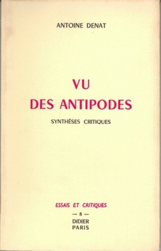 Vu des Antipodes. Synthèses critiques