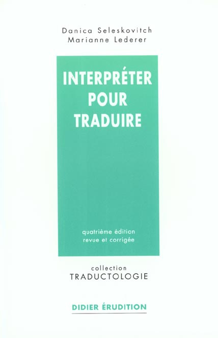 Interpréter pour traduire. 4ème édition