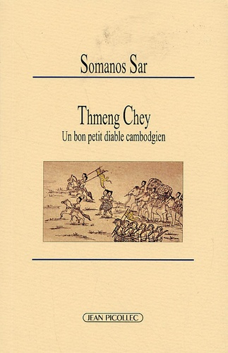 Thmeng chey . Un bon petit diable cambodgien