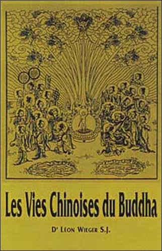 LES VIES CHINOISES DU BUDDHA
