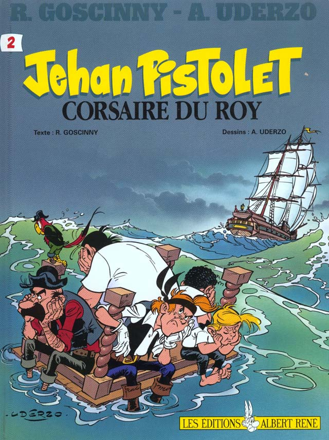 Jehan Pistolet Tome 2 : Jehan Pistolet, corsaire du Roy