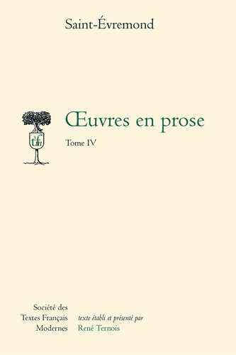 oeuvres en prose. Tome IV