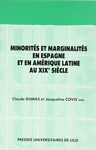 Minorités et marginalités en Espagne et en Amérique latine au XIXe siècle