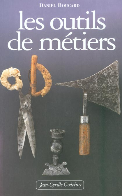 Les outils de métiers