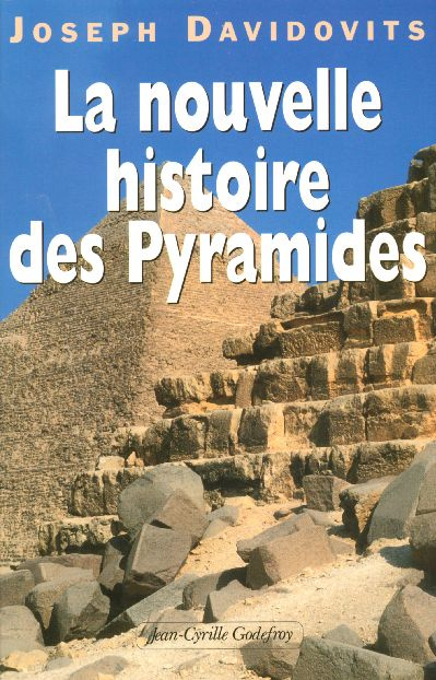 La nouvelle histoire des Pyramides d'Egypte
