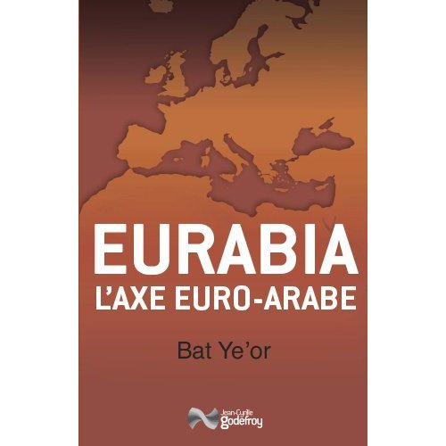 Eurabia. L'axe euro-arabe
