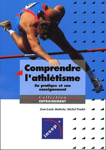 COMPRENDRE L'ATHLETISME SA PRATIQUE ET SON ENSEIGNEMENT