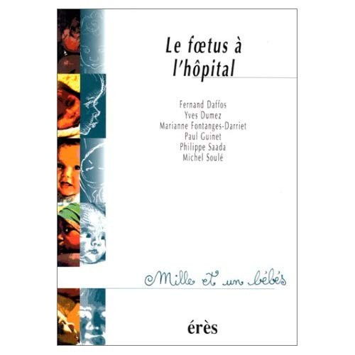 Le foetus à l'hôpital
