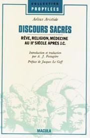 Discours sacrés. Rêve, religion, médecine au IIe siècle après J.C.