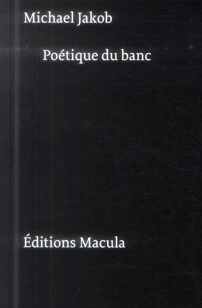 Poétique du banc