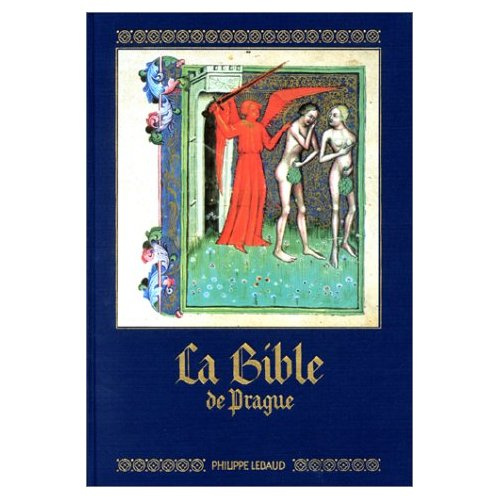 LA BIBLE DE PRAGUE - REPRODUCTION EN FAC-SIMILE DE PEINTURES
