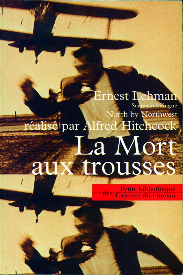 La mort aux trousses. Edition bilingue français-anglais