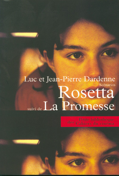 Rosetta. Suivi de La promesse