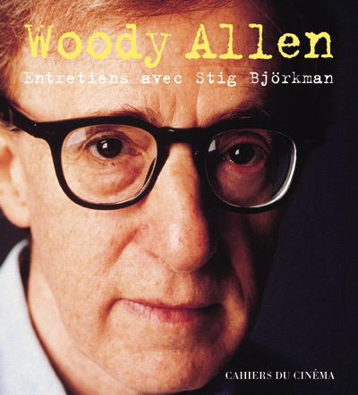 Woody Allen. Entretiens