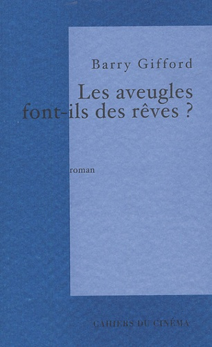 Les aveugles font-ils des rêves ?