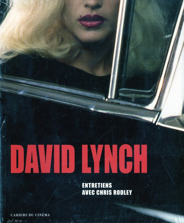 David Lynch. Entretiens