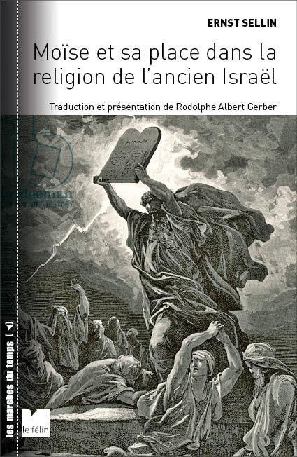 Moïse et son importance dans l'histoire de la religion israélo-juive