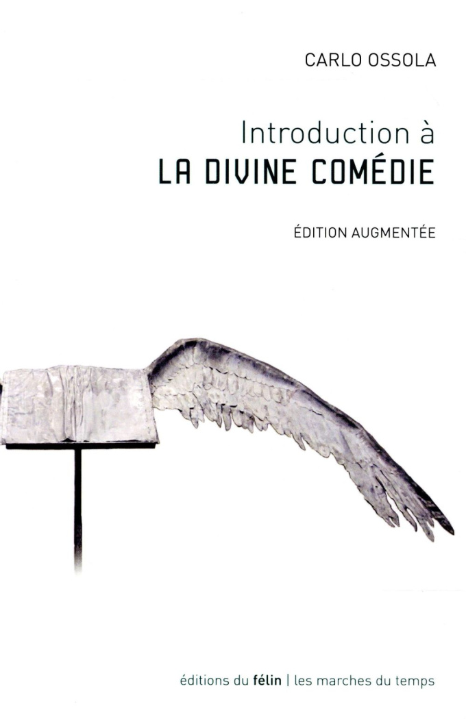 Introduction à la Divine Comédie. Edition revue et augmentée