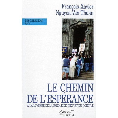 Le chemin de l'espérance à la lumière de la parole de Dieu et du concile Vatican II