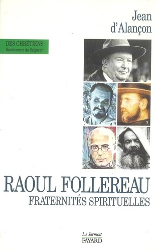 Raoul Follereau. Fraternités spirituelles