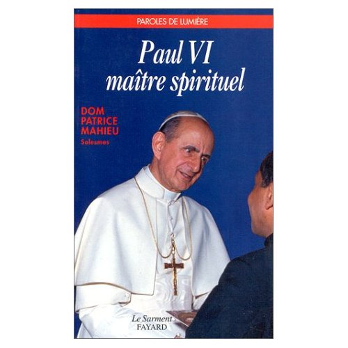 PAUL VI, MAITRE SPIRITUEL