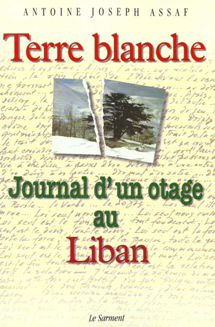 Terre blanche. Journal d'un otage au Liban